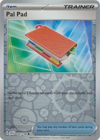 Pal Pad 182/198 SV Scarlet and Violet Base Reverse Holo Common Trainer Pokemon Card TCG Near Mint